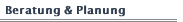 Beratung & Planung